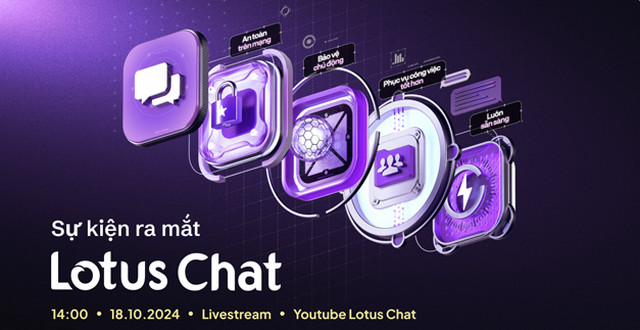 Sự kiện Lotus chat chính thức ra mắt