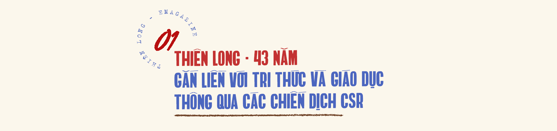 Thiên Long - 43 năm gắn liền với tri thức và giáo dục