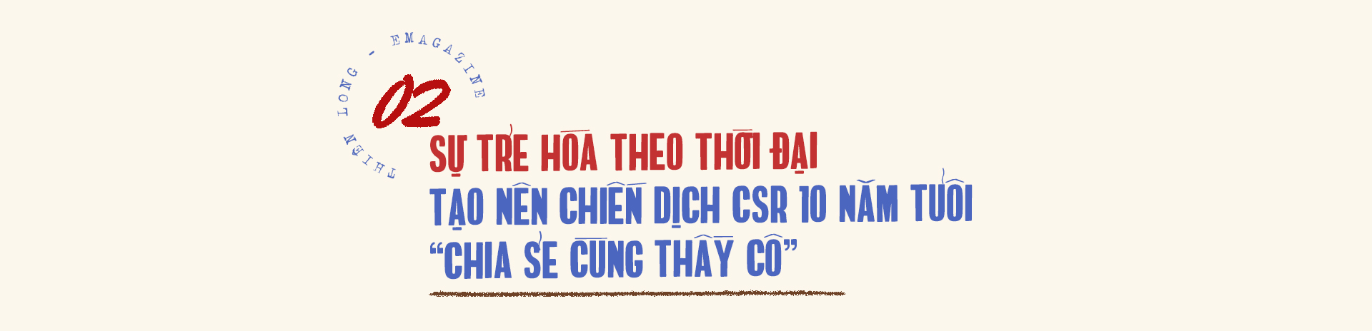 Chiến dịch CSR 10 năm tuổi của Thiên Long