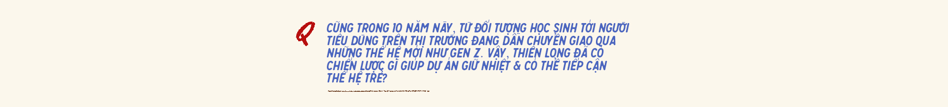 Phỏng vấn độc quyền Tập đoàn Thiên Long