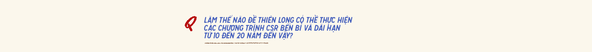 Phỏng vấn độc quyền Tập đoàn Thiên Long