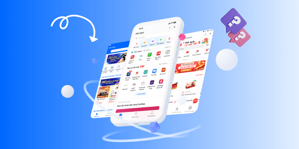 Mini App là gì? Vì sao Mini App được dự đoán là xu hướng tiếp thị tương lai?