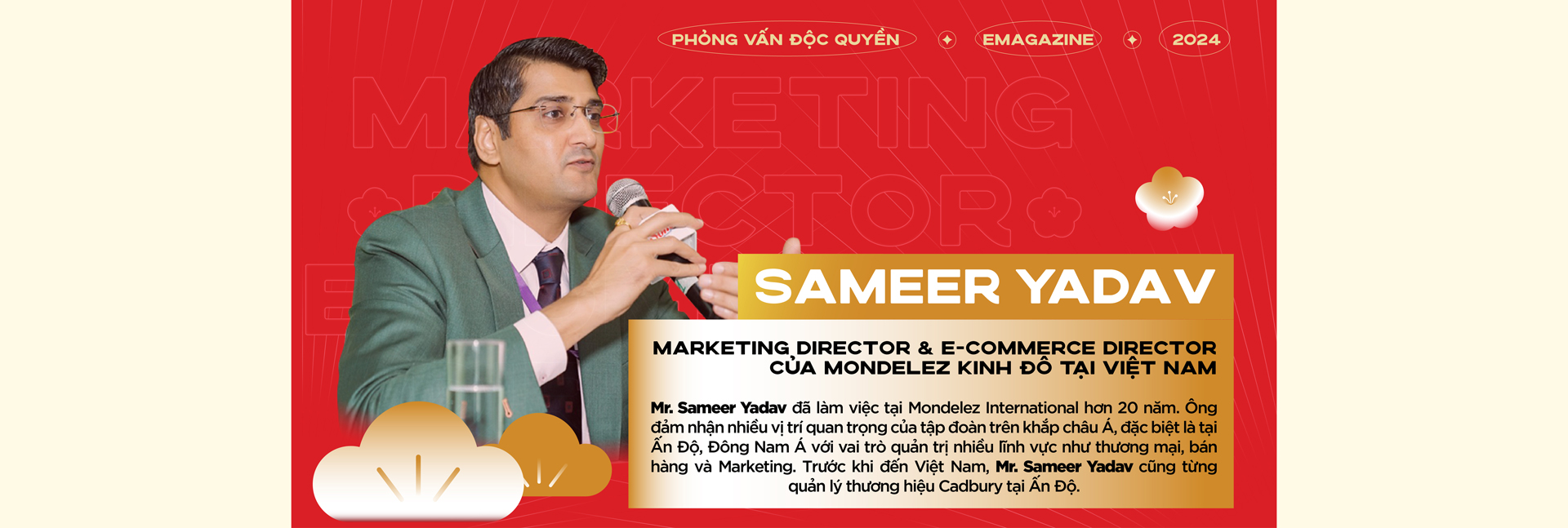 [Phỏng vấn độc quyền] Marketing Director của Mondelez Kinh Đô Yadav Sameer - Nhất quán trong thông điệp, mới mẻ trong câu chuyện - Bí quyết đằng sau thành công của chiến dịch “Thấy Kinh đô là thấy Tết”- Ảnh 1.