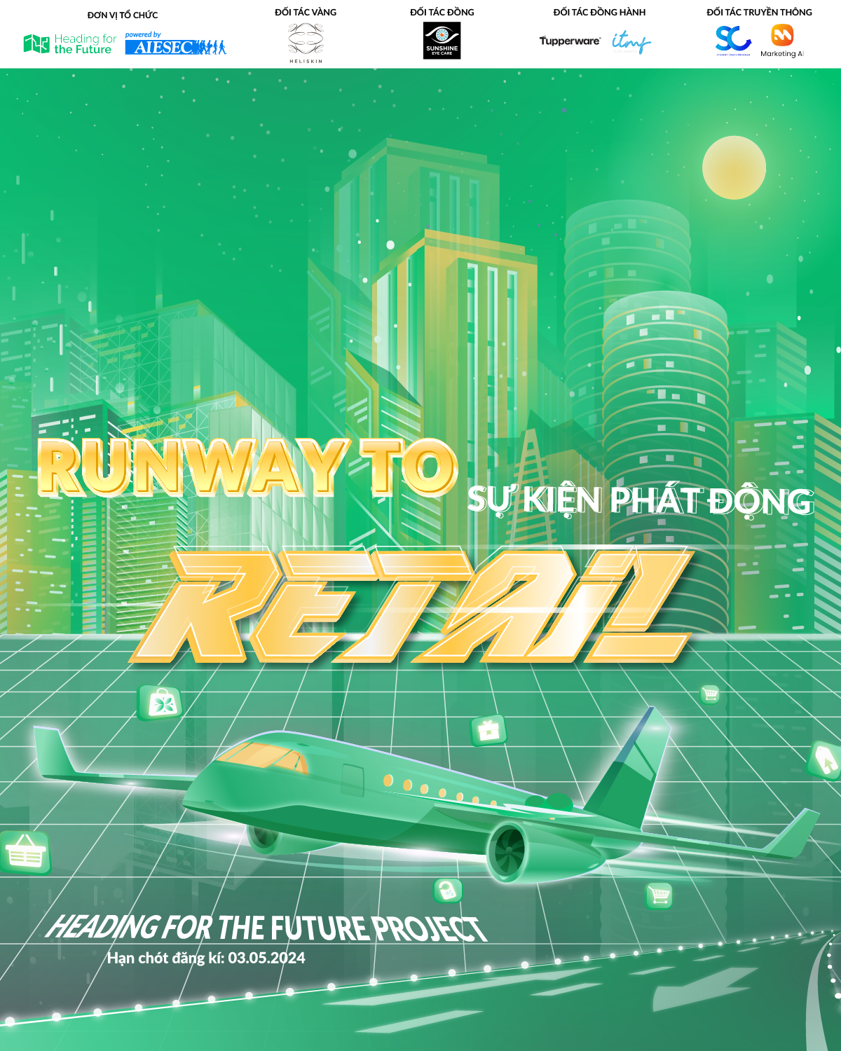 SỰ KIỆN QUẢNG BÁ HEADING FOR THE FUTURE PROJECT: RETAIL ĐẾN TỪ TỔ CHỨC AIESEC- Ảnh 1.