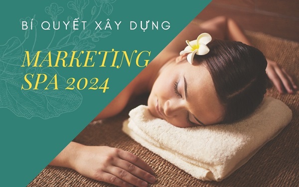 Marketing spa hiệu quả sẽ tăng độ nhận diện, uy tín cho thương hiệu đáng kể