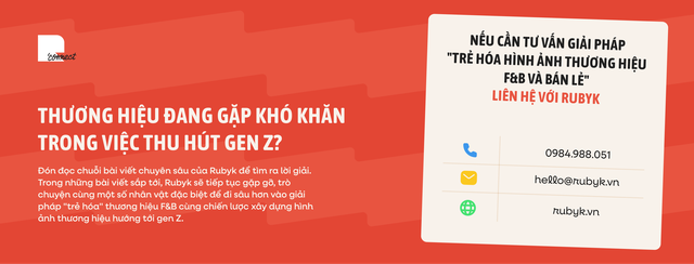 Thương hiệu muốn chinh phục Gen Z hãy Nói ít - Làm nhiều