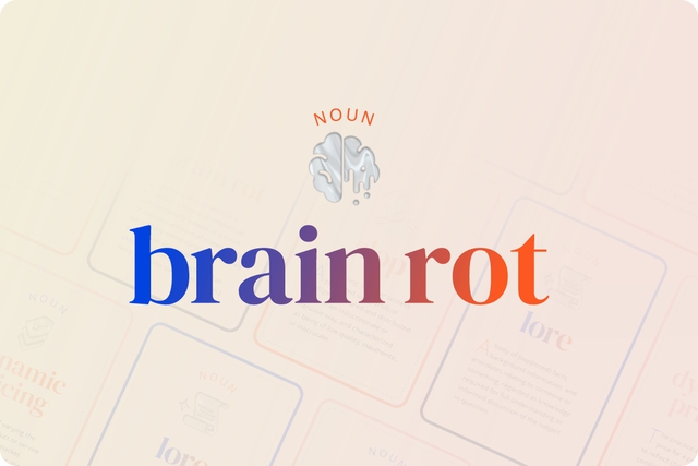 Từ khóa của năm 2024 - Brain rot