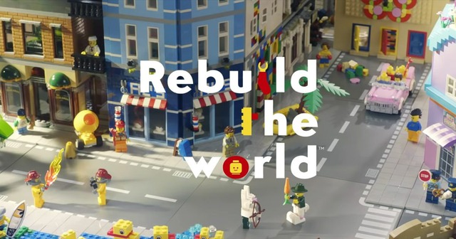 Lego - “Rebuild The World”