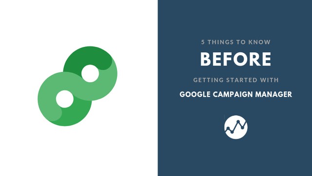 Google công bố tích hợp mới cho Campaign Manager 360