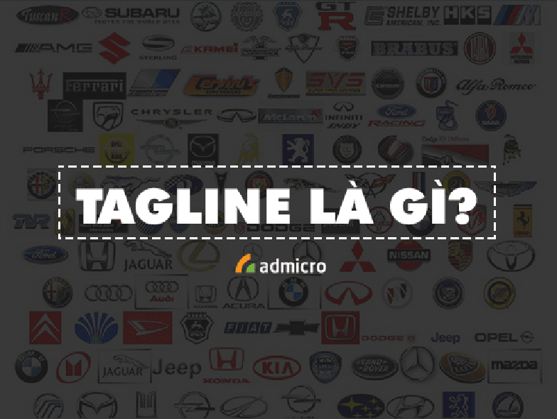 Tagline là gì? Làm thế nào để xây dựng tagline ấn tượng
