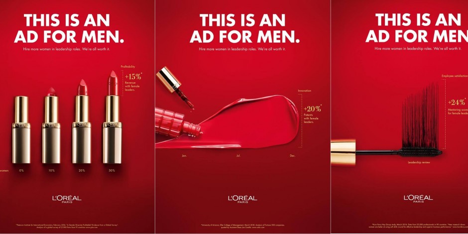 Quảng cáo mỹ phẩm của L'Oreal Paris đã đơn giản hóa thông điệp bằng cách chứng minh lợi ích của những lãnh đạo nữ 