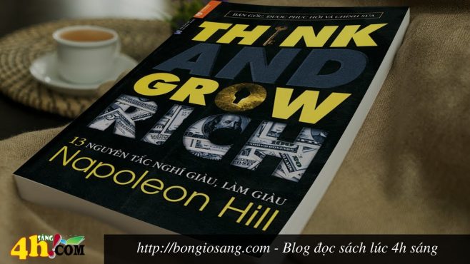 Sách hay về kinh doanh: Nghĩ giàu và làm giàu – Napoleon Hill