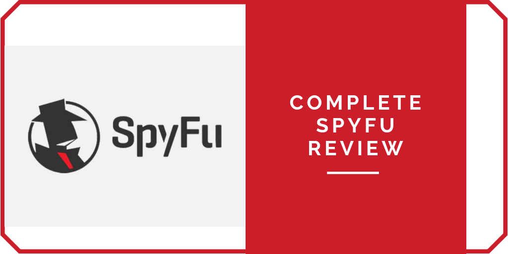 SpyFu – Công cụ kiểm tra từ khoá và các bài quảng cáo