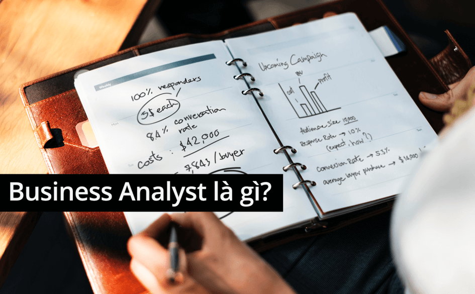 Công việc chính của Business Analytics là gì?