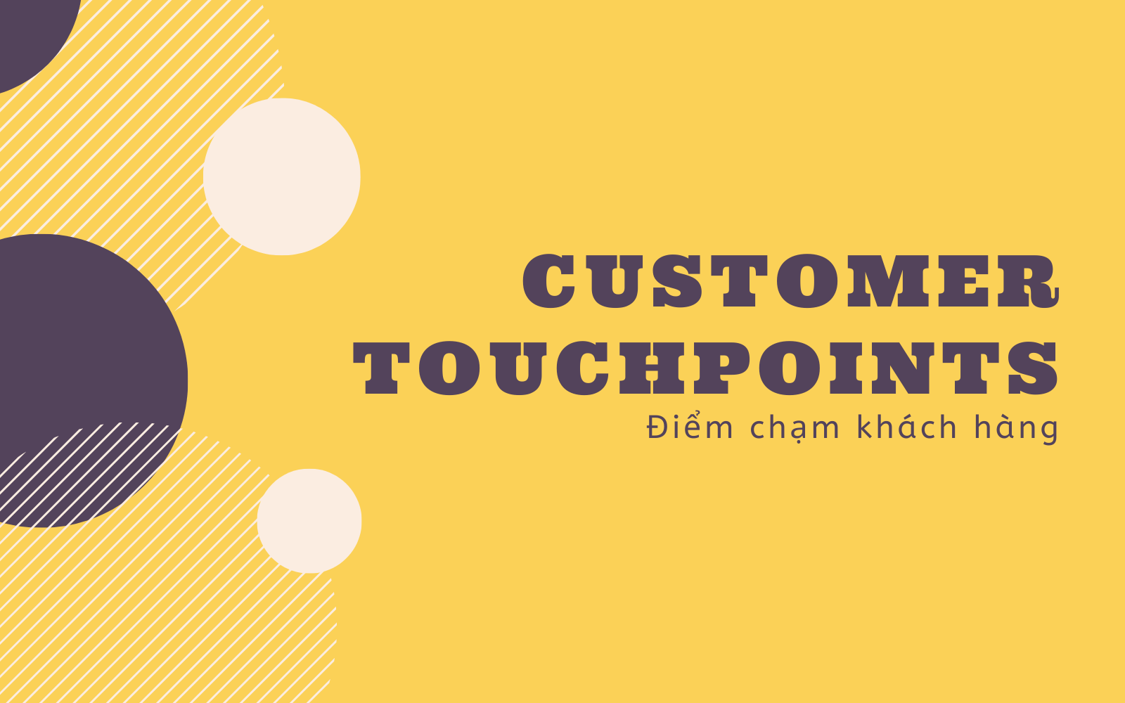 4 tuyệt chiêu tìm ra điểm chạm (touch-point) với khách hàng nhanh nhất- Ảnh 1.