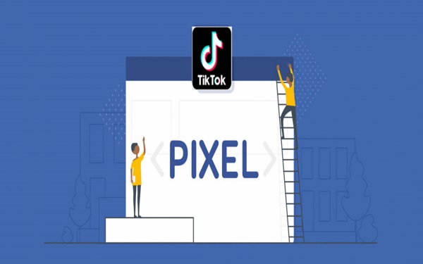 Tiktok Pixel là gì?