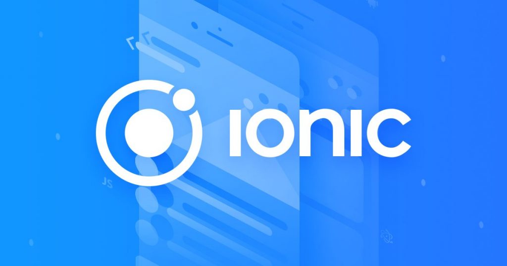 Ionic framework hàng đầu cho ứng dụng di động