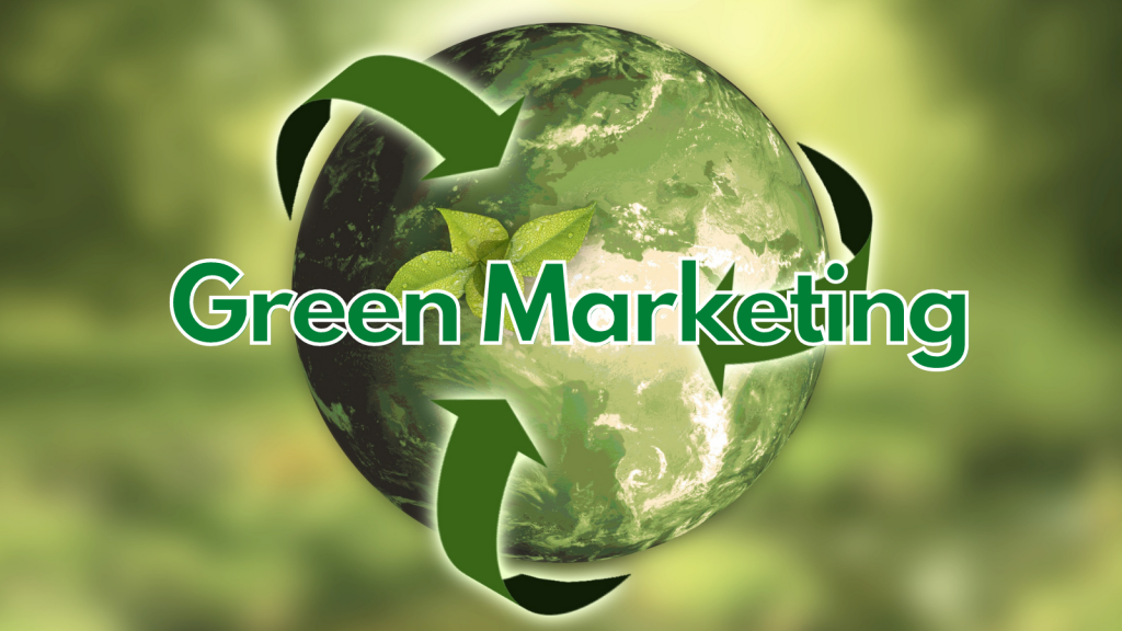 Chiến dịch green marketing là gì?