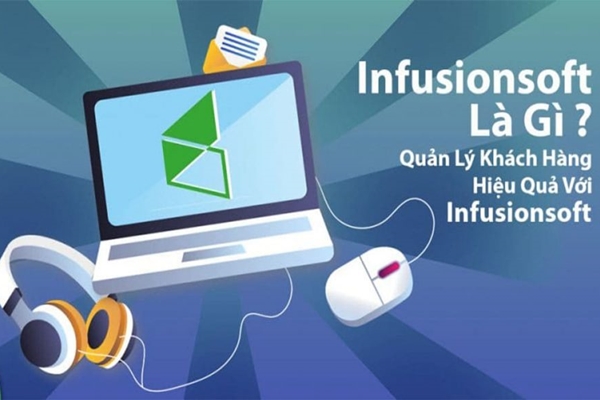 Infusionsoft - công cụ email marketing hoàn hảo dành cho doanh nghiệp