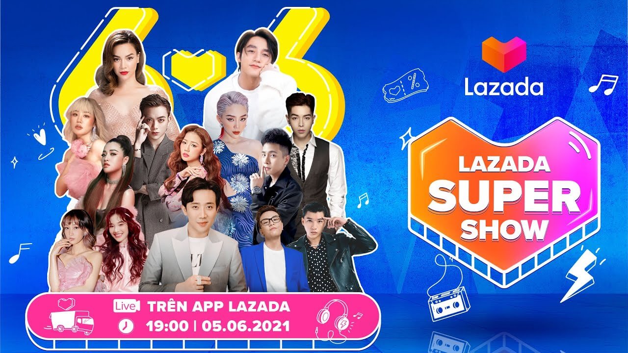 Sự kiện âm nhạc kết hợp bán hàng “Lazada Supershow - Siêu Show Hè”: Mega livestream đồng thời đa nền tảng website và fanpage
