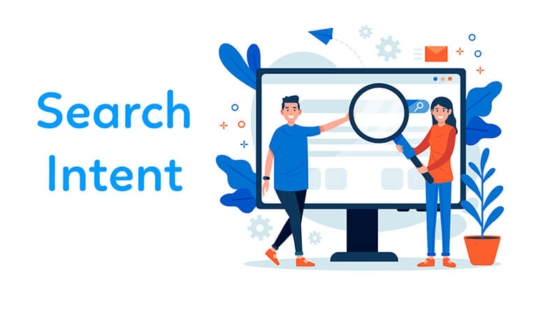 Search Intent là gì?