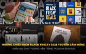 17 chiến dịch Black Friday truyền cảm hứng và bài học cho thương hiệu trong mùa mua sắm 2024