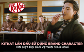 Lần đầu sử dụng Brand Character - Chiến dịch mới của Kit Kat "Break Brothers" có gì đặc biệt?