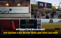 Interactive Billboard - Khi quảng cáo ngoài trời được nâng tầm nhờ khả năng tương tác với người xem