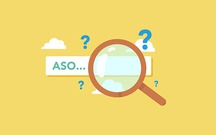 ASO là gì? Cách tối ưu ASO giúp tăng khả năng hiển thị và lượt tải ứng dụng