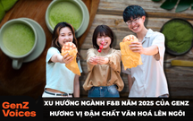 Xu hướng ngành F&B 2025 dưới tác động của thế hệ Z: Ưu tiên sự tiện lợi và hương vị đậm chất văn hoá