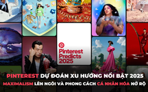 Pinterest dự đoán xu hướng nổi bật 2025: Maximalism lên ngôi và phong cách cá nhân hóa nở rộ mạnh mẽ