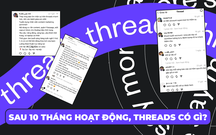 Threads sau 10 tháng hoạt động: Thoát khỏi tên gọi “bản sao Twitter”, trở thành trang tuyển dụng, học tập khiến Gen Z mê mẩn