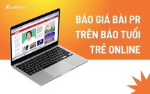 Báo giá bài PR trên Báo Tuổi Trẻ Online: Trang báo điện tử đa phương tiện hàng đầu