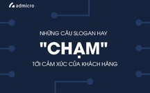 200 Câu slogan hay ý nghĩa, ấn tượng "CHẠM" tới cảm xúc