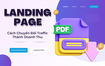 Download tài liệu về Landing Page: Cách Chuyển Đổi Traffic Thành Doanh Thu