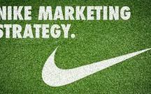 Xây dựng chiến lược Marketing tốt như Nike