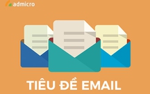 Độ dài tiêu đề Email: Ngắn gọn liệu có tốt?