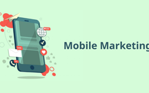 Mobile Marketing là gì? Top 10+ hình thức Mobile Marketing phổ biến 2023