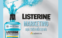 Listerine: Bài học kinh điển về marketing dựa trên nỗi sợ hãi