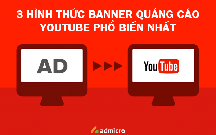 3 hình thức banner quảng cáo youtube phổ biến nhất