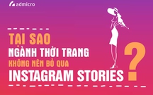 Instagram Stories: “Cánh tay phải” đắc lực cho ngành thời trang