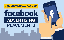 Cập nhật hướng dẫn về Facebook Advertising Placements
