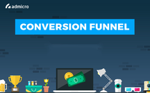 Conversion Funnel - Cách để chuyển đổi khách hàng tự động