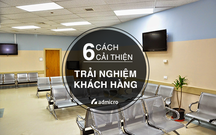 6 cách để cải thiện trải nghiệm khách hàng tại phòng chờ bệnh viện