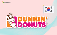 Chiến dịch Marketing độc đáo của Dunkin' Donut tại xứ sở Kim Chi