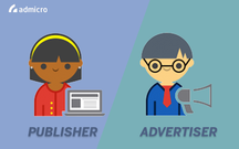 Publisher là gì? Sự khác biệt giữa Publisher và Advertiser