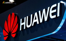 Chiến lược Marketing đập tan Insight "đồ Tàu" của hãng điện thoại Huawei tại Việt Nam
