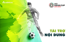 Báo giá Gói tài trợ nội dung AFC 2019: Cơ hội tuyệt vời để đồng hành cùng Đội tuyển Việt Nam