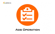 Giải mã Ads Operation là gì? Vai trò và công việc của Ads Operation