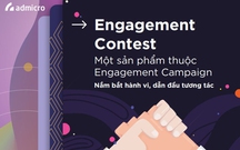 Các định dạng và báo giá Engagement Contest của Admicro (update 2019)